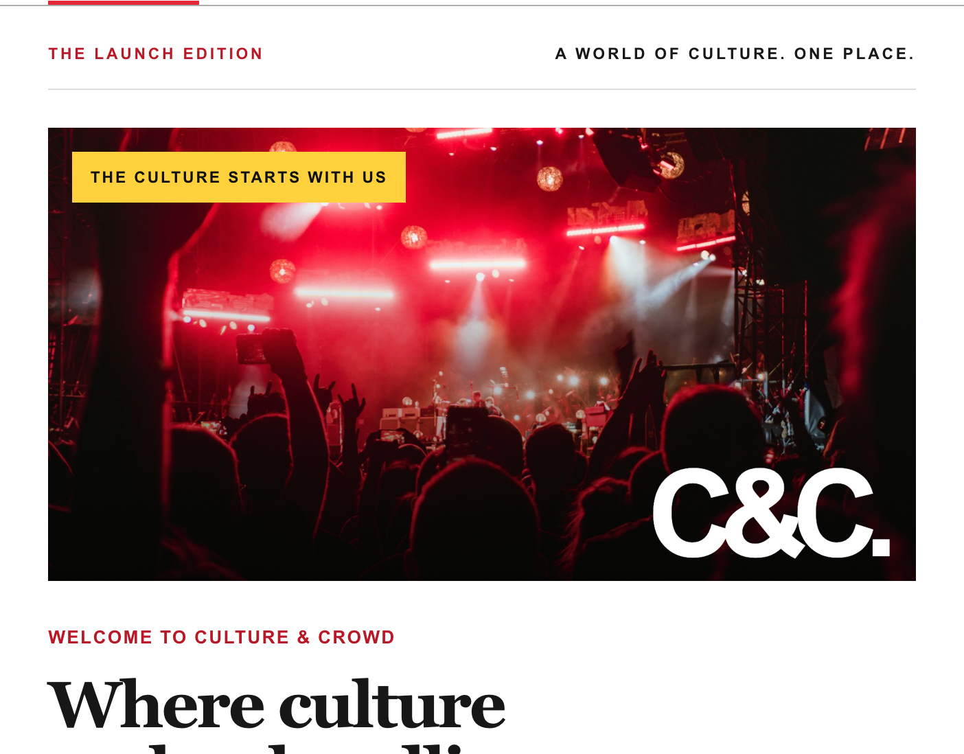 Concert crowd beneath red stage lights. The culture starts with us. C&C.